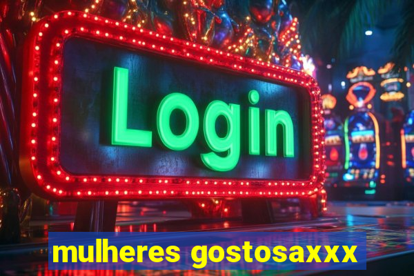 mulheres gostosaxxx